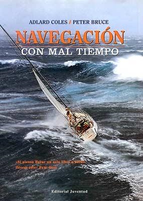 Navegacion con mal tiempo | 9788426132222 | Peter Bruce - Adlar Coles