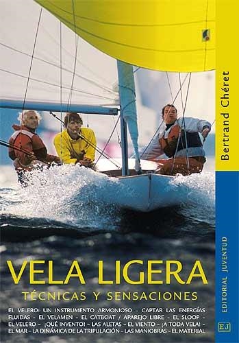 Vela ligera. Técnicas y sensaciones | 9788426135858 | Chéret, Bertrand