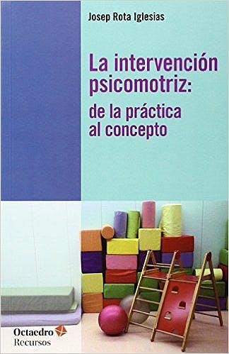 La intervención psicomotriz | 9788499213125 | Rota Iglesias, Josep