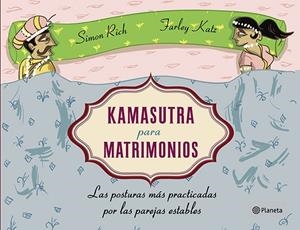 Kamasutra para matrimonios | 9788408120490 | Rich, Simon;Katz, Farley
