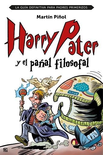 Harry Pater y el pañal filosofal | 9788408152026 | Piñol, Martín