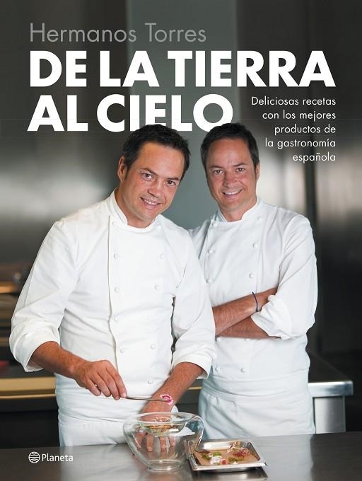 De la tierra al cielo | 9788408126744 | Hermanos Torres