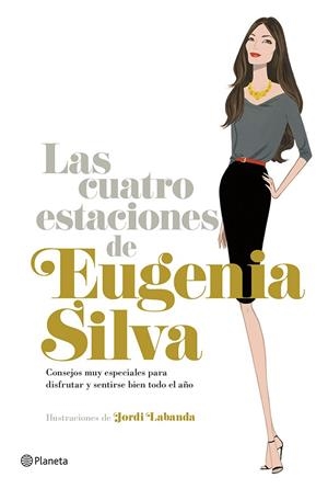 Las cuatro estaciones de Eugenia Silva | 9788408120469 | Silva, Eugenia
