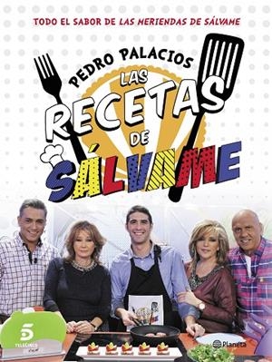Las recetas de Sálvame | 9788408126751 | Palacios, Pedro
