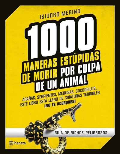1.000 maneras estúpidas de morir por culpa de un animal | 9788408130246 | Merino, Isidoro