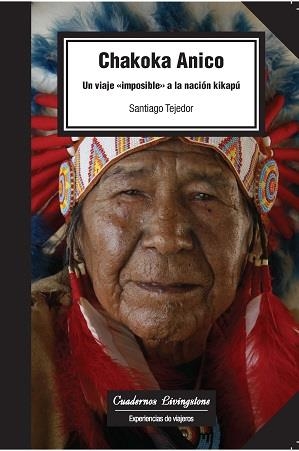 Chakoka Anico | 9788490648247 | Tejedor Calvo, Santiago