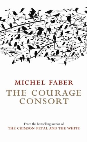 COURAGE CONSORT | 9781841955346 | FABER, M