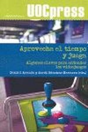 Aprovecha el tiempo y juega | 9788497888257 | Aranda Juárez, Daniel;Sánchez Navarro, Jordi