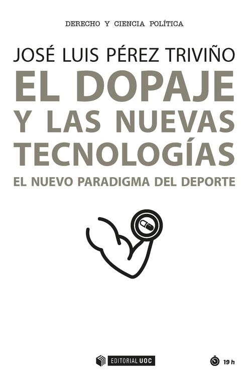 El dopaje y las nuevas tecnologías | 9788491166108 | Pérez Triviño, José Luis