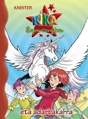 KIKA SUPERSORGINA ETA ADARBAKARRA | 9788469622926 | KNISTER