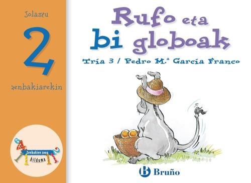 RUFO ETA BI GLOBOAK | 9788421639276 | PEDRO MARÍA GARCÍA FRANCO