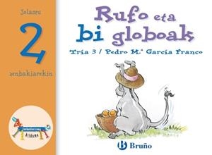 RUFO ETA BI GLOBOAK | 9788421639276 | PEDRO MARÍA GARCÍA FRANCO