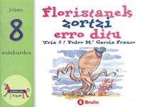 FLORISTANEK ZORTZI ERRO DITU | 9788421639337 | PEDRO MARÍA GARCÍA FRANCO