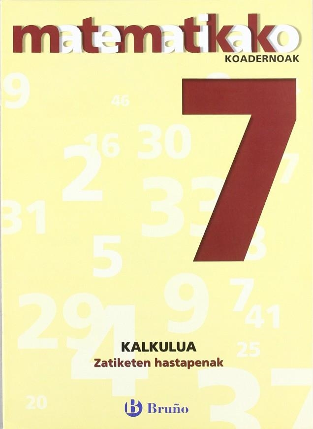7 Zatiketen hastapenak | 9788421651841 | Sousa Martín, Ismael;Reclusa Gluck, Fernando;Nagore Ruiz, Ángel;Pastor De Luis, Jesús;Esparza, Vícto
