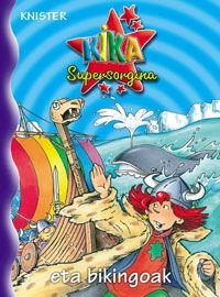 KIKA SUPERSORGINA ETA BIKINGOAK | 9788421680278 | KNISTER