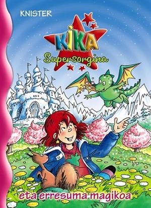KIKA SUPERSORGINA ETA ERRESUMA MAGIKOA | 9788421677360 | KNISTER