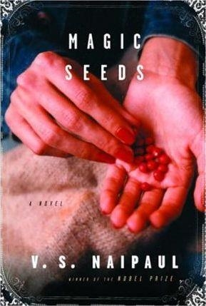 MAGIC SEEDS | 9780375407369 | V S NAIPAUL