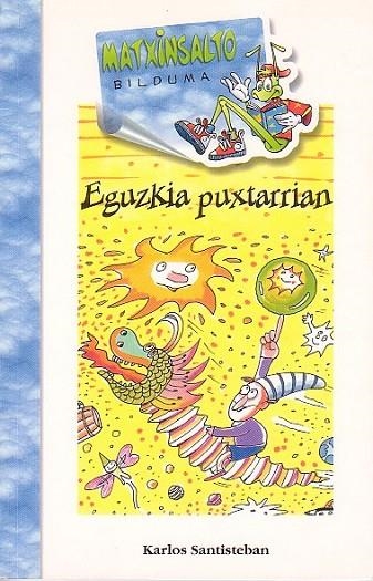 Eguzkia puxtarrian -Bat.- | 9788483252246 | Santisteban Zimarro, Karlos
