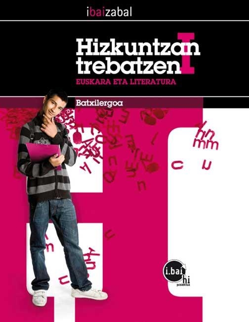 Hizkuntzan Trebatzen I -DBHO 1+2- | 9788483943823 | Arrizabalaga, Itziar;Bueno, Josean;Gillenea, Itziar;Otaegi, Edurne;Umerez, Nekane;Ibarra, Garbiñe;La