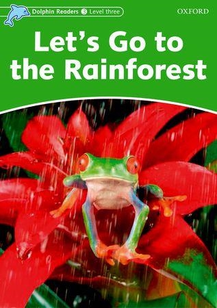 LETS GO RAINFOREST (SPAIN DOLPHIN READERS 3  525 | 9780194400640 | CRAIG WRIGHT