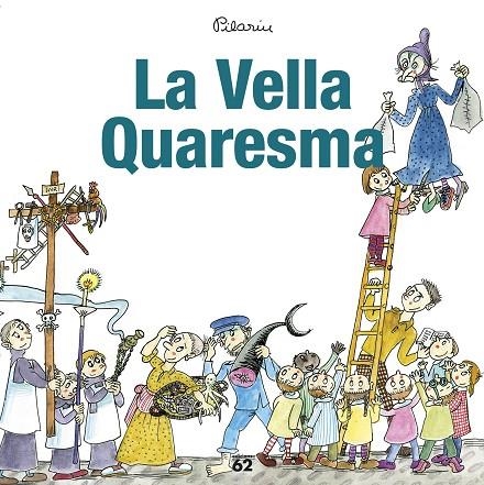 La Vella Quaresma | 9788429775945 | Bayés, Pilarín