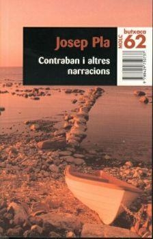 Contraban i altres narracions | 9788429750737 | Pla, Josep;Pla, Josep