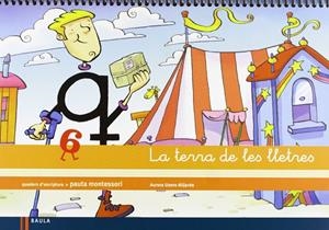Quadern d'escriptura 6 Infantil La terra de les lletres | 9788447925544 | Usero Alijarde, Aurora