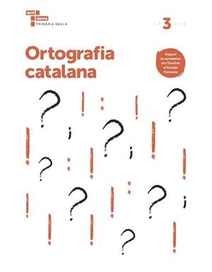 Ortografia catalana 3 Primària Baula | 9788447937073 | Rodrigo Blanes, Maite