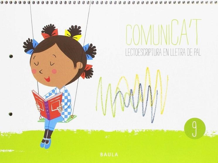 Comunica't Lectoescriptura Lletra Pal 9 Infantil | 9788447933433 | Boza Beltran, Sheila;Esteller Llopis, Gemma;Paüls Romeo, Pilar;Sastre Gozalvez, Sandra