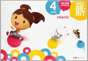 Religió Catòlica Infantil 4 anys Nou Berit | 9788447926411 | González Diaz, Mònica;López León, Evangelina;Redondo Redondo, MªTeresa