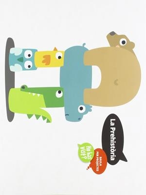 Carpeta de l'alumne La Prehistòria - Ho has vist? - Infantil | 9788447930876 | Todoli Bofi, Dolors;Jimenez Quinto, Laura