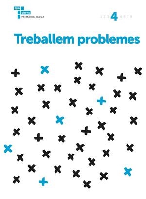 Treballem problemes 4 Primària Baula | 9788447934348 | Yebra Gómez, Rubén