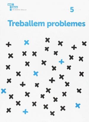 Treballem problemes 5 Primària Baula | 9788447934355 | Yebra Gómez, Rubén
