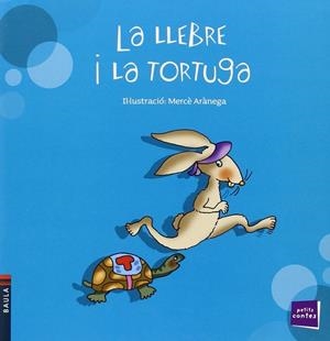 La llebre i la tortuga | 9788447926923 | Conte Popular
