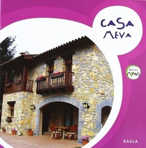 Casa meva | 9788447922376 | Boza Beltran, Sheila;Esteller Llopis, Gemma;Martínez Alonso, Berta;Muntané Jiménez, Vanessa;Paüls Ro