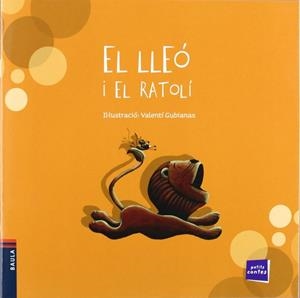 El lleó i el ratolí | 9788447921270 | Conte Popular
