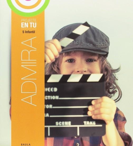 Admira 5 anys Infantil En Tu | 9788447933938 | Manzanos Baez, Josean;Arrizabalaga Diaz de Arcaya, Amaia;Gainzarain González, Rebeca