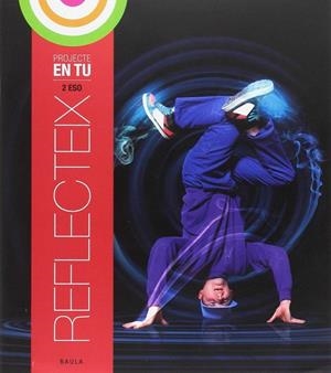 Reflecteix 2n d'ESO En Tu | 9788447934010 | Manzanos Baez, Josean