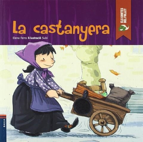 La castanyera | 9788447923120 | Ferro Gay, Elena