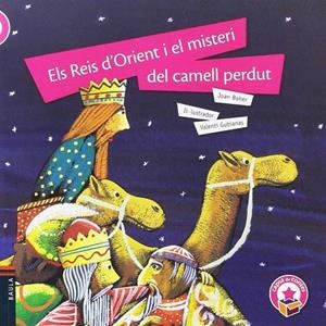 Els Reis d'Orient i el misteri del camell perdut - Rústica | 9788447930470 | Boher Frigola, Joan