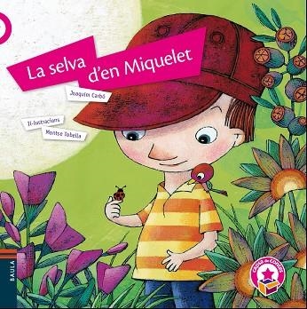 La selva d'en Miquelet | 9788447929191 | Carbó i Masllorens, Joaquim