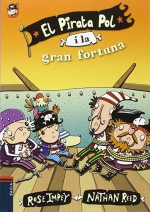 El Pirata Pol i la gran fortuna | 9788447930043 | Impey, Rose