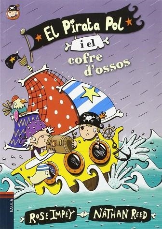 El Pirata Pol i el cofre d'ossos | 9788447930029 | Impey, Rose