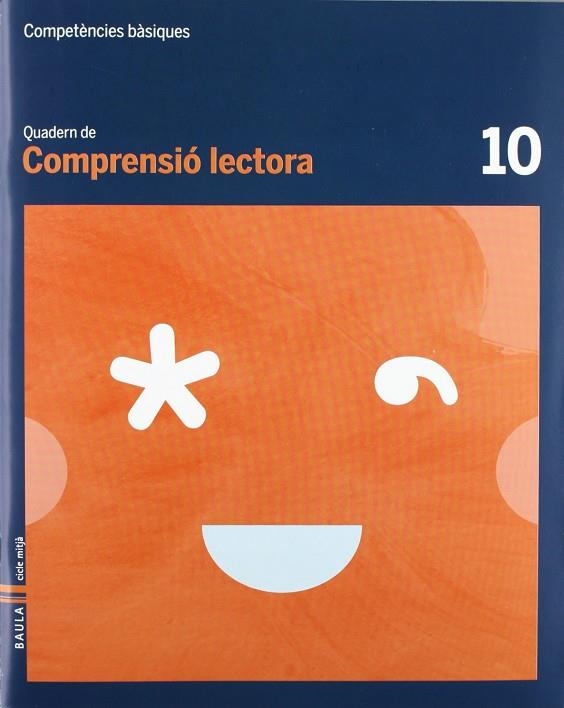 Quadern Comprensió lectora 10 cicle mitjà Competències bàsiques | 9788447924158 | Vendrell Corrons, Òscar