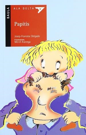 Papitis -C- | 9788447910014 | DELGADO MERCADER, JOSEPH FRANÇESC