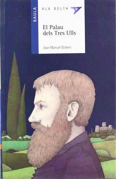 El Palau Dels Tres Ulls | 9788447911325 | Gisbert Ponsole, Joan Manuel