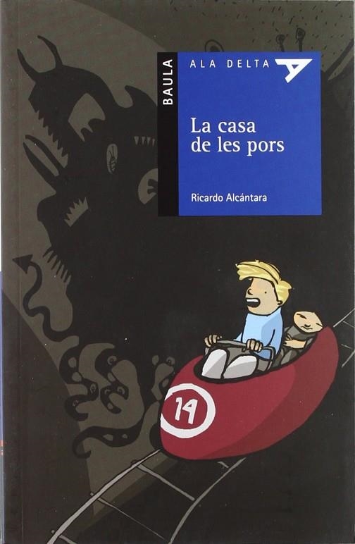 La casa de les pors | 9788447922659 | Alcántara Sgarbi, Ricardo