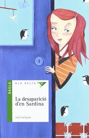 La desaparició d'en Sardina | 9788447924684 | Larrégola Guillén, Jordi