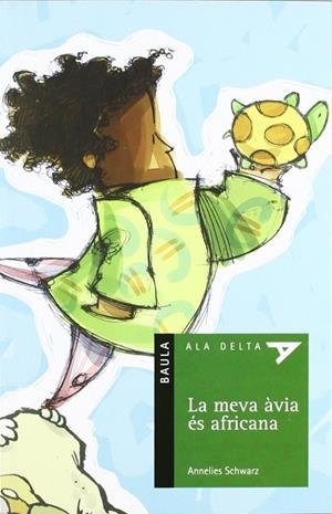 La Meva Avia Es Africana | 9788447911349 | SCHWARZ, ANNELIES