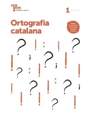 Ortografia catalana 1 Primària Baula | 9788447937059 | Sastre Gozálvez, Sandra